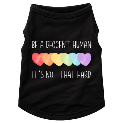 LGBT Heart Retro Be A Decent Human It's Not That Hard Doggie Tank