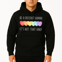LGBT Heart Retro Be A Decent Human It's Not That Hard Hoodie