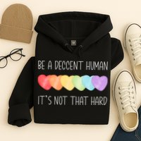 LGBT Heart Retro Be A Decent Human It's Not That Hard Hoodie