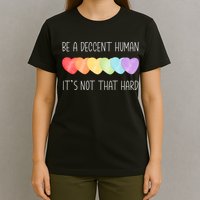 LGBT Heart Retro Be A Decent Human It's Not That Hard T-Shirt