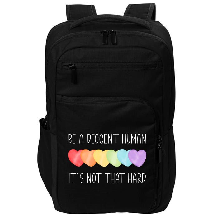 LGBT Heart Retro Be A Decent Human It's Not That Hard Impact Tech Backpack