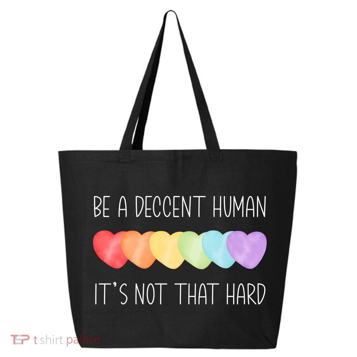 LGBT Heart Retro Be A Decent Human It's Not That Hard 25L Jumbo Tote