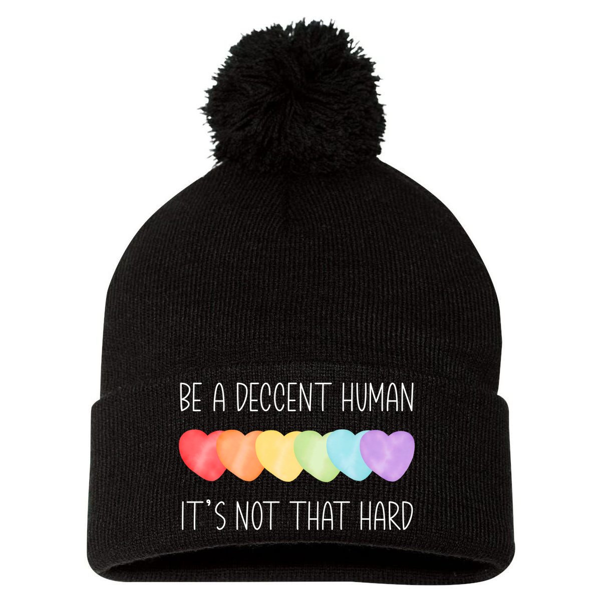 LGBT Heart Retro Be A Decent Human It's Not That Hard Pom Pom 12in Knit Beanie