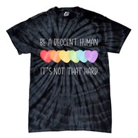 LGBT Heart Retro Be A Decent Human It's Not That Hard Tie-Dye T-Shirt