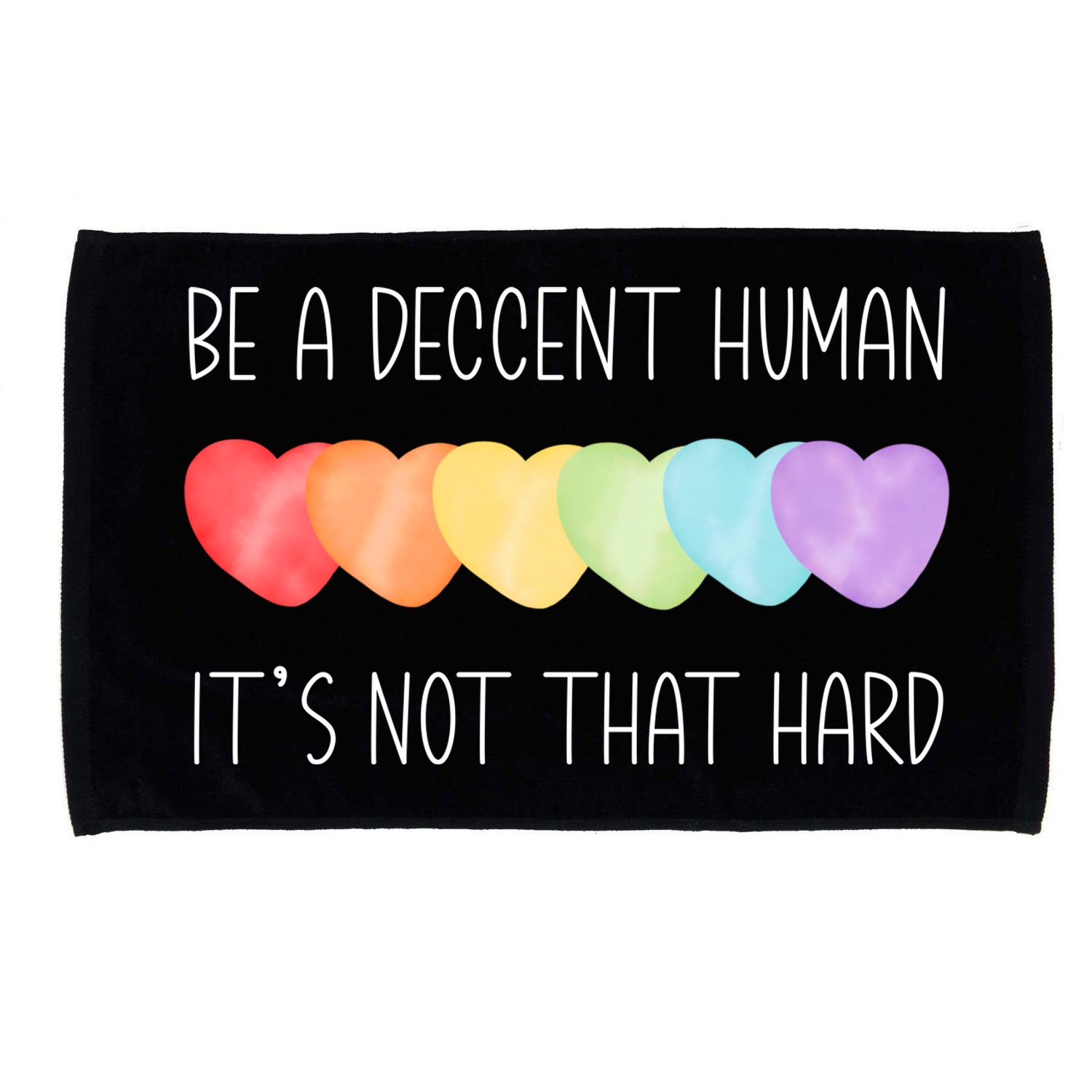 LGBT Heart Retro Be A Decent Human It's Not That Hard Microfiber Hand Towel