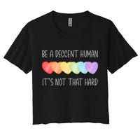 LGBT Heart Retro Be A Decent Human It's Not That Hard Crop Top