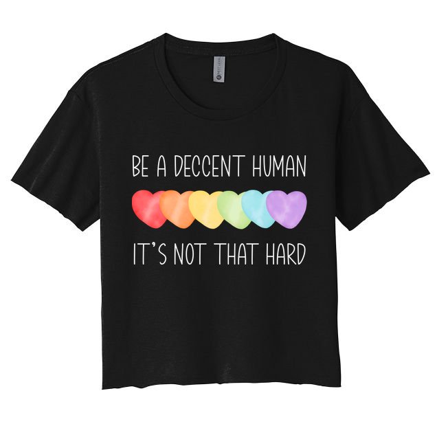 LGBT Heart Retro Be A Decent Human It's Not That Hard Crop Top