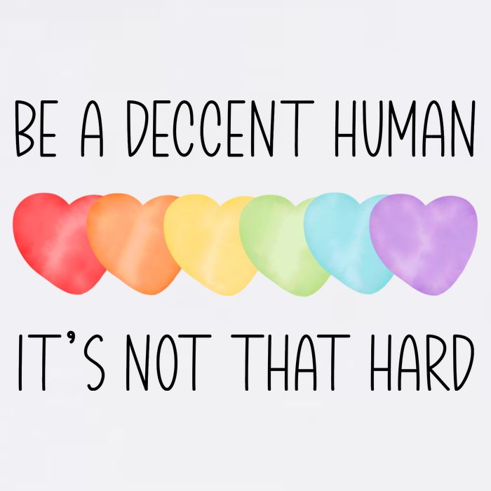 LGBT Heart Retro Be A Decent Human It's Not That Hard Garment-Dyed Sweatshirt