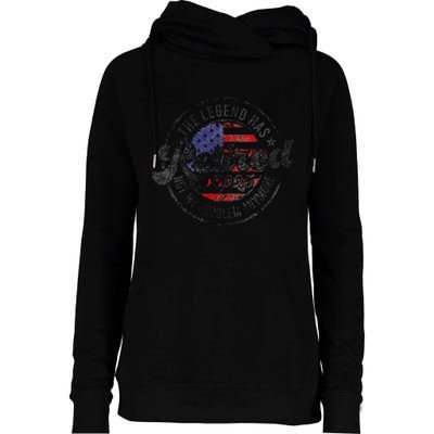 Legend Has Retired 2025 Not My Problem Anymore Retirement Gift Womens Funnel Neck Pullover Hood