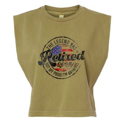 Legend Has Retired 2025 Not My Problem Anymore Retirement Gift Garment-Dyed Women's Muscle Tee