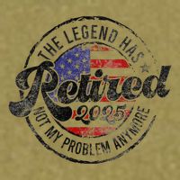 Legend Has Retired 2025 Not My Problem Anymore Retirement Gift Garment-Dyed Women's Muscle Tee