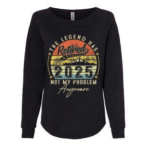 Legend Has Retired 2025 Not My Problem Anymore Womens California Wash Sweatshirt