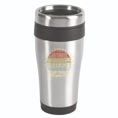 Legend Has Retired 2025 Not My Problem Anymore Retirement Gift 16oz Travel Tumbler