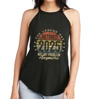 Legend Has Retired 2025 Not My Problem Anymore Retirement Gift Women's Perfect Tri Rocker Tank