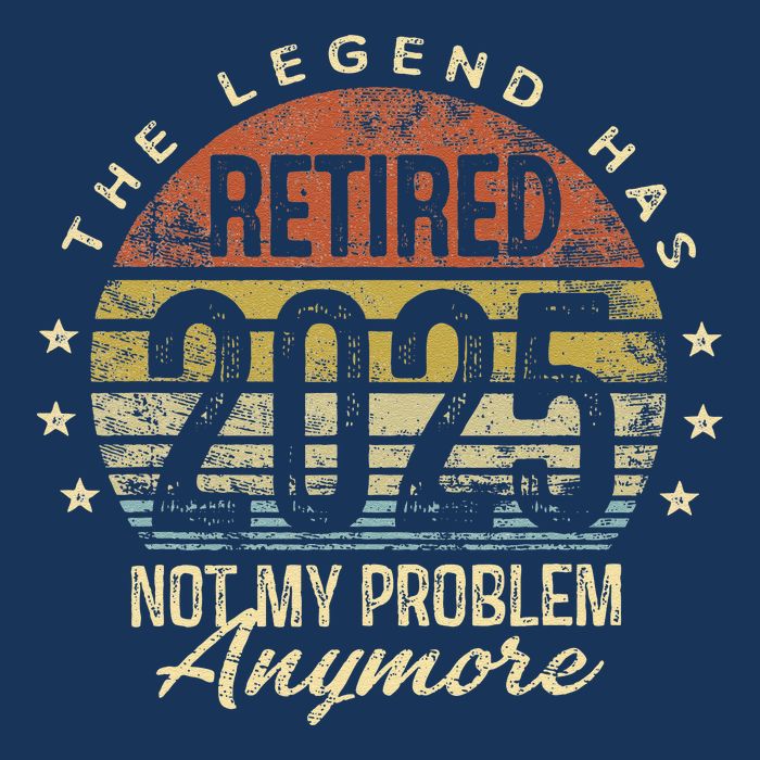 Legend Has Retired 2025 Not My Problem Anymore Retirement Gift Infant Baby Jersey Bodysuit