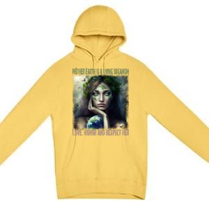 Love Honor Respect Your Mother Earth Gift Premium Pullover Hoodie