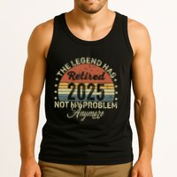 Legend Has Retired 2025 Not My Problem Anymore Retirement Tank Top