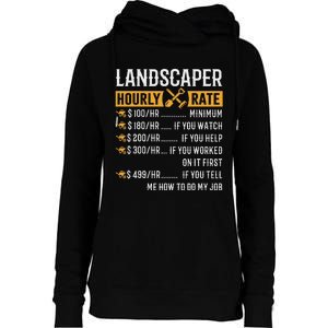 Landscaper Hourly Rate Funny Landscaper Womens Funnel Neck Pullover Hood