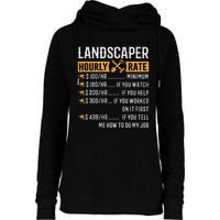 Landscaper Hourly Rate Funny Landscaper Womens Funnel Neck Pullover Hood