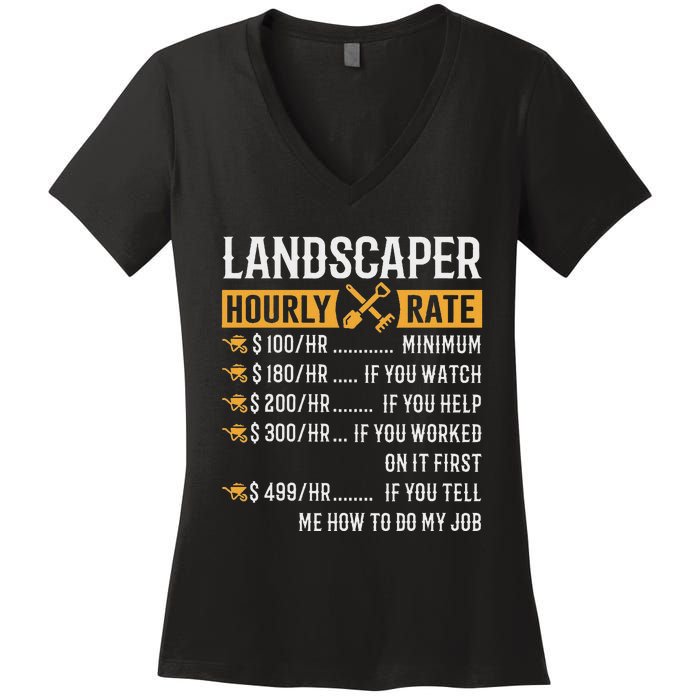 Landscaper Hourly Rate Funny Landscaper Women's V-Neck T-Shirt