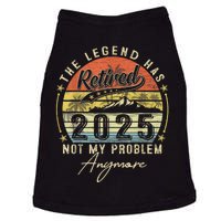 Legend Has Retired 2025 Not My Problem Anymore Retirement Doggie Tank