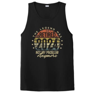 Legend Has Retired 2024 Not My Problem Anymore Retirement PosiCharge Competitor Tank