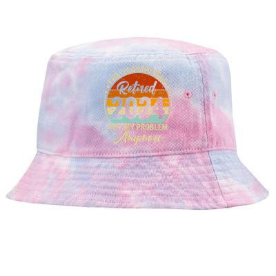 Legend Has Retired 2024 Not My Problem Anymore Tie-Dyed Bucket Hat