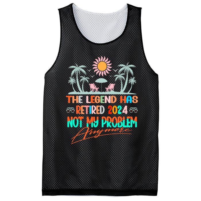 Legend Has Retired 2024 Not My Problem Anymore Mesh Reversible Basketball Jersey Tank