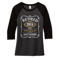 Legend Has Retired 2024 Not My Problem Anymore Women's Tri-Blend 3/4-Sleeve Raglan Shirt