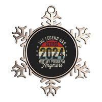 Legend Has Retired 2024 Not My Problem Anymore Metallic Star Ornament