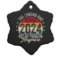 Legend Has Retired 2024 Not My Problem Anymore Ceramic Star Ornament