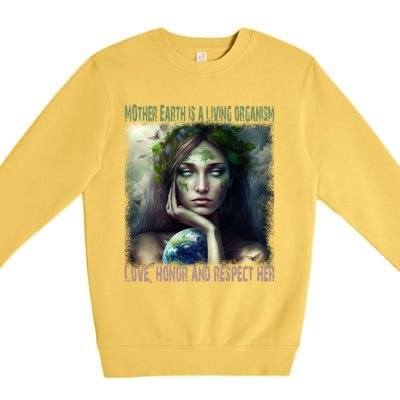 Love Honor Respect Your Mother Earth Gift Premium Crewneck Sweatshirt