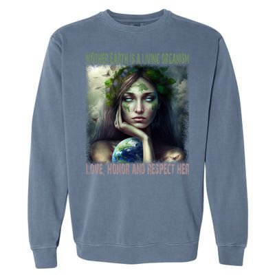 Love Honor Respect Your Mother Earth Gift Garment-Dyed Sweatshirt