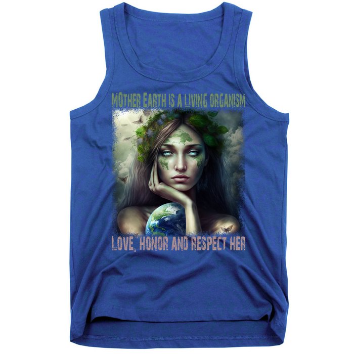 Love Honor Respect Your Mother Earth Gift Tank Top