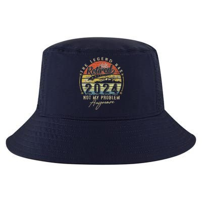 Legend Has Retired 2024 Not My Problem Anymore Retirement Cool Comfort Performance Bucket Hat