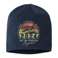 Legend Has Retired 2024 Not My Problem Anymore Retirement Sustainable Beanie