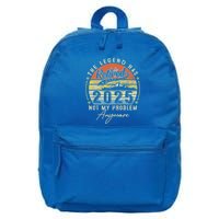 Legend Has Retired 2025 Not My Problem Anymore 16 in Basic Backpack