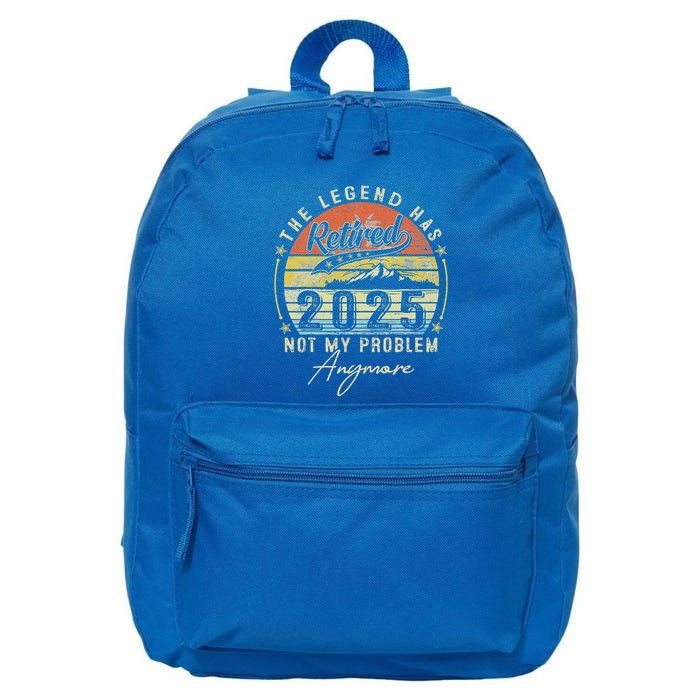 Legend Has Retired 2025 Not My Problem Anymore 16 in Basic Backpack