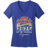 Legend Has Retired 2025 Not My Problem Anymore Women's V-Neck T-Shirt