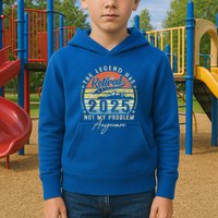 Legend Has Retired 2025 Not My Problem Anymore Kids Hoodie