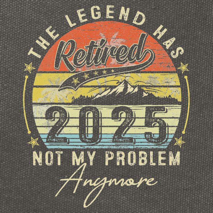 Legend Has Retired 2025 Not My Problem Anymore Cotton Canvas Backpack