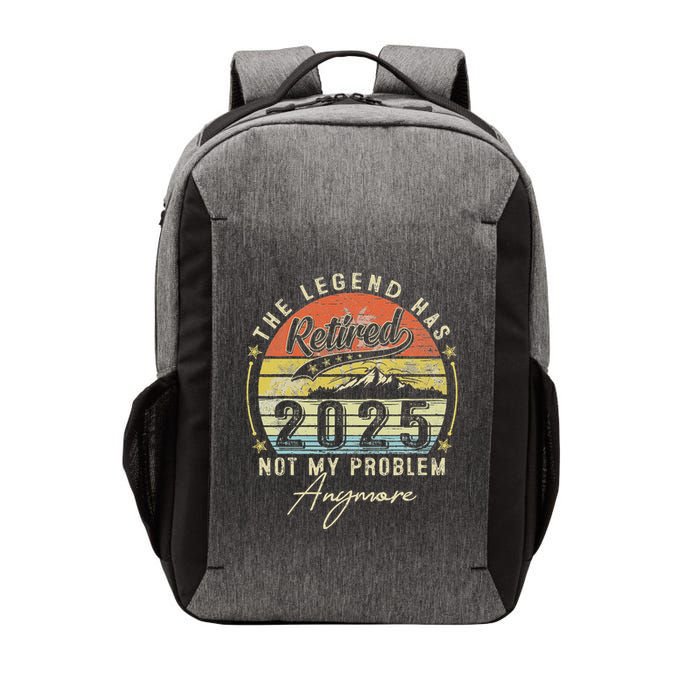 Legend Has Retired 2025 Not My Problem Anymore Vector Backpack
