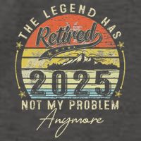 Legend Has Retired 2025 Not My Problem Anymore Vector Backpack