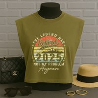 Legend Has Retired 2025 Not My Problem Anymore Garment-Dyed Women's Muscle Tee