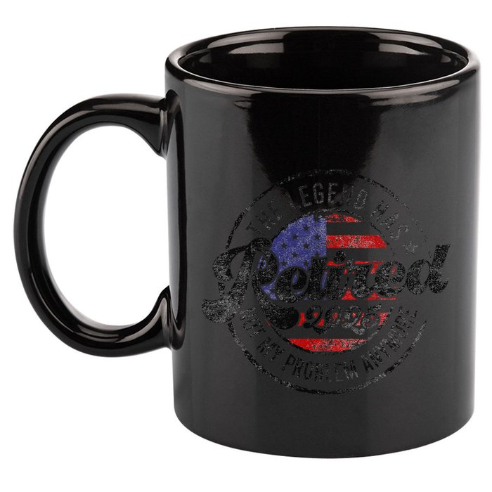 Legend Has Retired 2025 Not My Problem Anymore Retirement 11oz C Handle Ceramic Mug