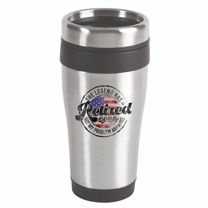 Legend Has Retired 2025 Not My Problem Anymore Retirement 16oz Travel Tumbler