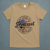 Legend Has Retired 2025 Not My Problem Anymore Retirement T-Shirt