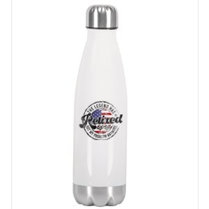 Legend Has Retired 2025 Not My Problem Anymore Retirement Stainless Steel Insulated Water Bottle