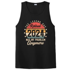 Legend Has Retired 2024 Not My Problem Anymore Retirement PosiCharge Competitor Tank