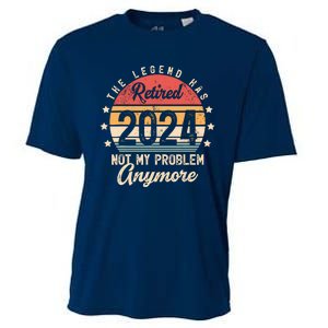 Legend Has Retired 2024 Not My Problem Anymore Retirement Cooling Performance Crew T-Shirt